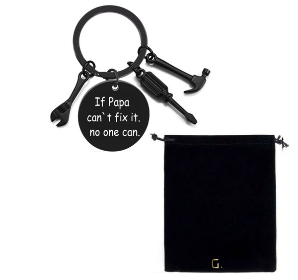 Black Color Keyring with the words - If Papa can't fix it no one can